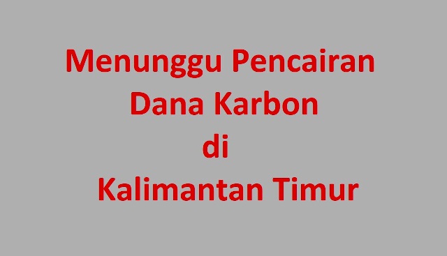 dana karbon di Kalimantan Timur